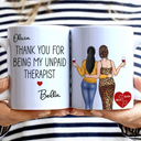 Gift For Bestie,Happy - Thank You For Being My Unpaid Therapist Besties Backside - Personalized White Edge-to-Edge Mug