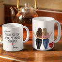 Gift For Bestie,Happy - Thank You For Being My Unpaid Therapist Besties Backside - Personalized White Edge-to-Edge Mug