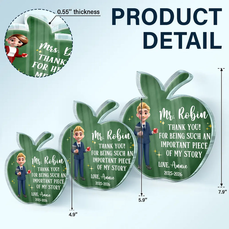 Teacher,Happy - Thank You For Being Such An Important Piece - Personalized Custom Shaped Acrylic Plaque