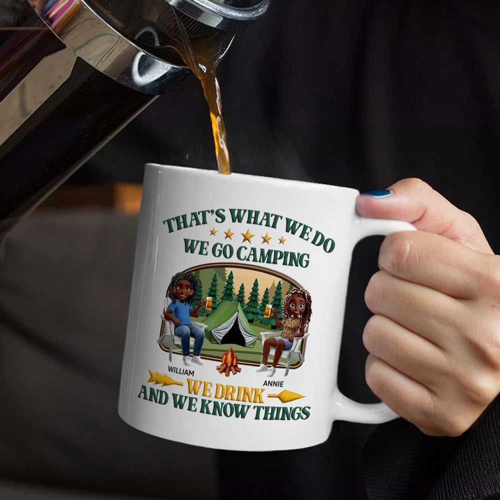 Gift For Couples, Gift For Husband, Gift For Wife, Gift For Boyfriend, Gift For Girlfriend, Love - That's What I Do I Go Camping I Drink - Personalized Mug - Personalized Mug