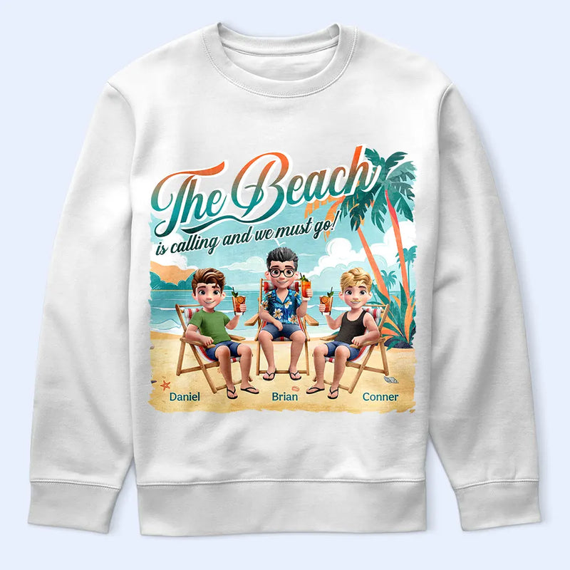 Gift For Couples,Gift For Husband,Gift For Wife,Gift For Boyfriend,Gift For Girlfriend,Gift For Sibling,Gift For Sisters,Gift For Brothers,Gift For Bestie,Beach,Happy  - The Beach Is Calling We Must Go - Personalized T Shirt