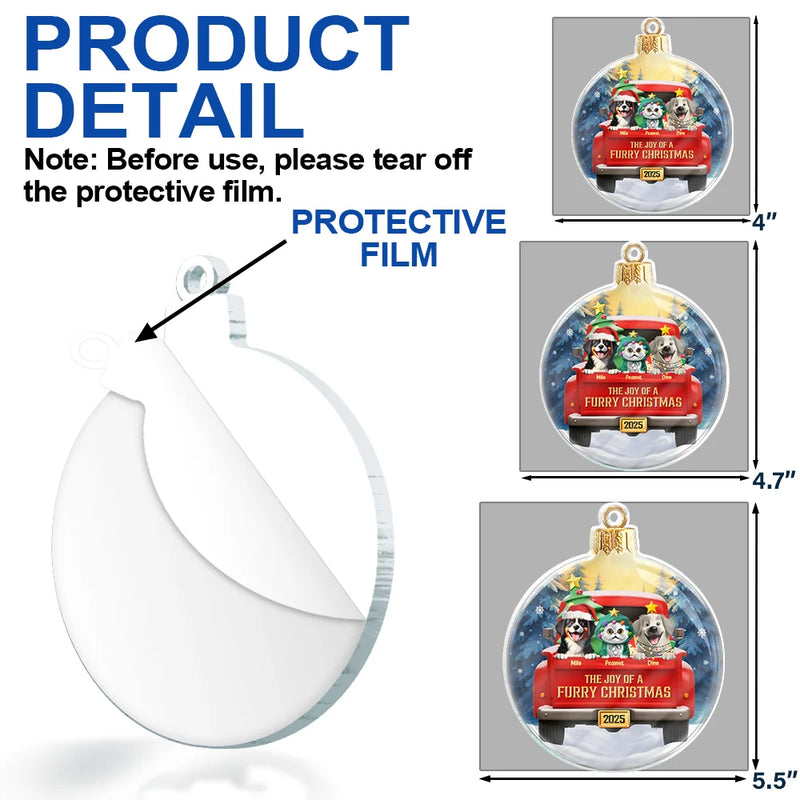 Pet Lovers,Pet Mom,Pet Dad,Pet Couple,Cat Lovers,Cat Mom,Cat Couple,Cat Dad,Dog Lovers,Dog Mom,Dog Dad,Dog Couple,Gift For Women,Gift For Men,Gift For Husband,Gift For Wife,Gift For Boyfriend,Gift For Girlfriend,Gift For Yourself,Happy,Christmas - The Joy Of A Furry Christmas 3D Effect - Personalized Custom Shaped Acrylic Ornament