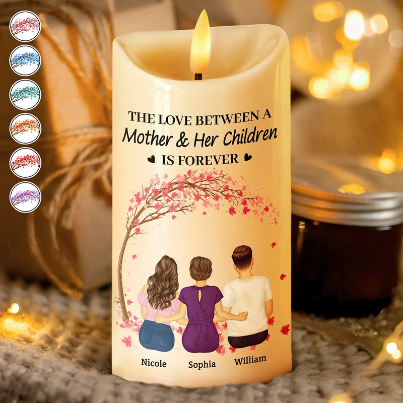 Gift For Mother,Single Mom,Memorial,Mom - Daughters (Adult),Mom - Daughters (Young),Mom - Sons,Mom - Children,Gift For Women,Love - The Love Between A Mother And Her Children - Personalized Flameless LED Candle