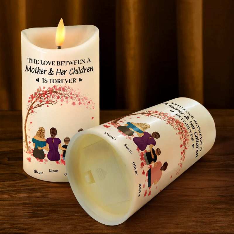 Gift For Mother,Single Mom,Memorial,Mom - Daughters (Adult),Mom - Daughters (Young),Mom - Sons,Mom - Children,Gift For Women,Love - The Love Between A Mother And Her Children - Personalized Flameless LED Candle