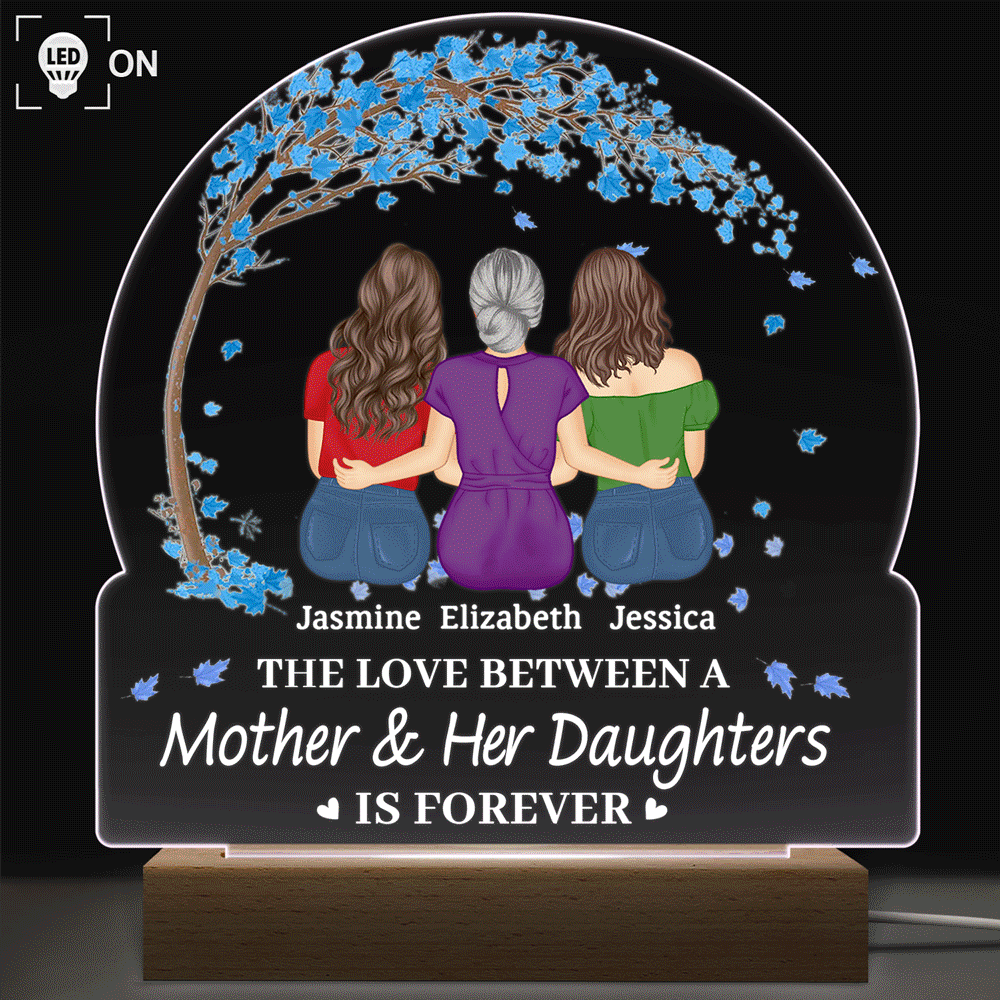Gift For Women,Gift For Mother,Single Mom,Mom - Daughters (Adult),Mom - Daughters (Young),Mom - Sons,Mom - Children,Love - The Love Between A Mother & Her Daughters Sons - Personalized 3D Led Light Wooden Base