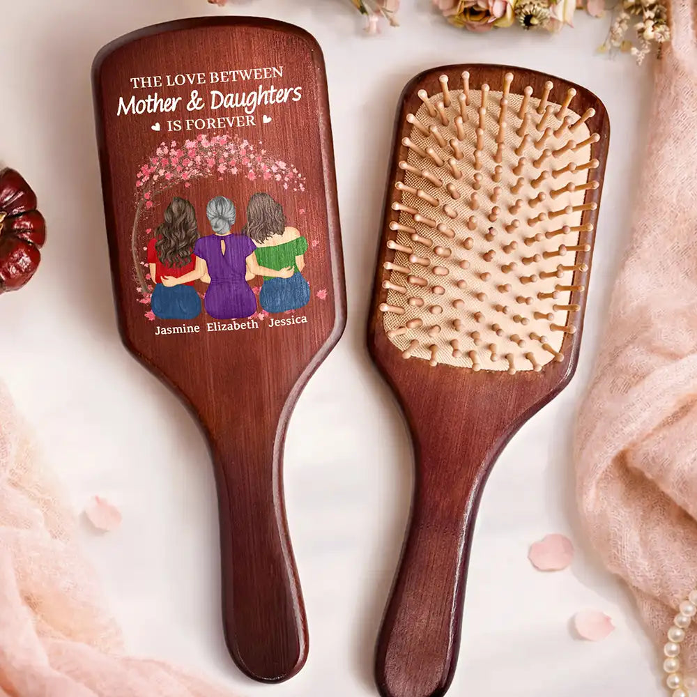 Gift For Women,Gift For Mother,Gift For Daughter,Mom,Daughters (Adult),Love - The Love Between Mother & Daughters Is Forever - Personalized Wooden Hair Brush