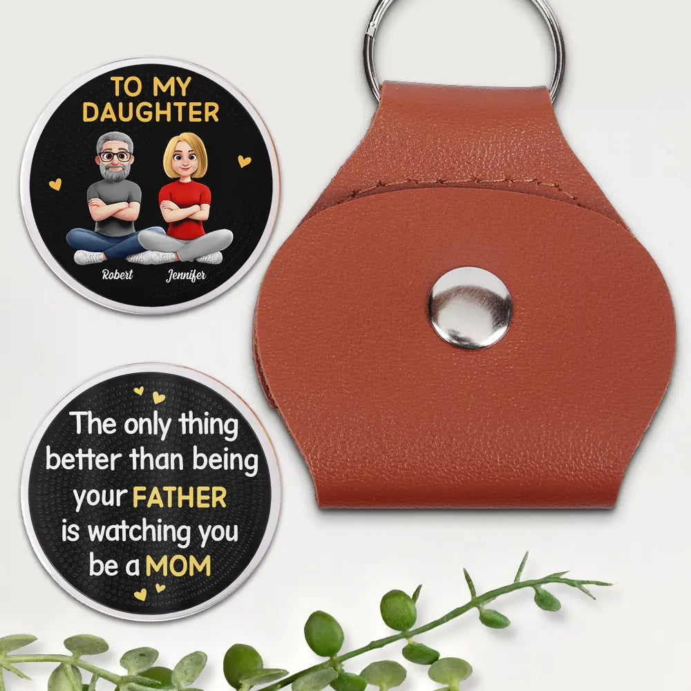 Gift For Daughter,Happy,New Mom,Gift For Women,Top Market,Dad - Daughters (Adult),Gift For Son,Mom - Sons,Dad - Sons,Gift For Grandkids,New Dad - The Only Thing Better Than Being Your Father - Personalized Leather Pocket Hug