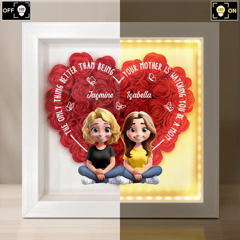Gift For Mother,Gift For Grandma,Gift For Daughter,Mom - Daughters (Adult),Love - The Only Thing Better Than Being Your Mom - Personalized LED Light Flower Shadow Box