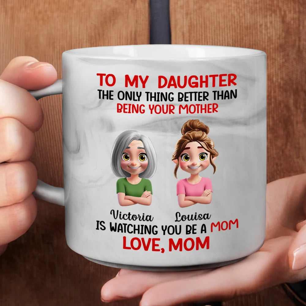 Dad - Daughters (Adult), Gift For Daughter, Mom - Daughters (Adult), Gift For Women, Happy, Top Market - The Only Thing Better Than Being Your Mother Father - Personalized Marble Mug