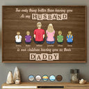 Gift For Father,Gift For Husband,Happy - The Only Thing Better Than Having You As My Husband - Personalized Poster