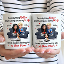 Gift For Couples,Gift For Husband,Gift For Wife,Happy - The Only Thing Better Than Having You As My Wife - Personalized Mug