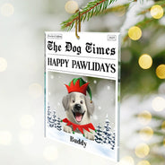 Happy,Dog Lovers,Pet Lovers,Cat Lovers,Christmas - The Pet Times Happy Pawlidays Dog Cat - Personalized Custom Shaped Acrylic Ornament