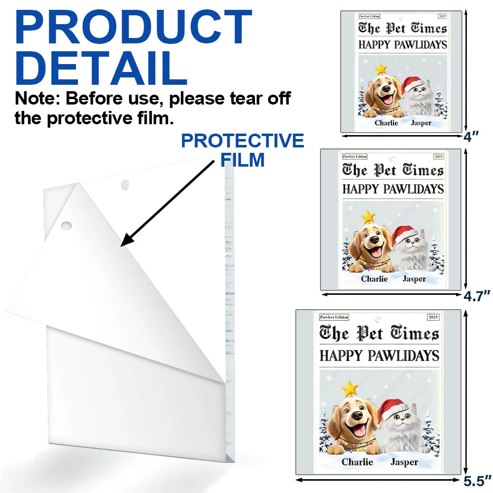 Happy,Dog Lovers,Pet Lovers,Cat Lovers,Christmas - The Pet Times Happy Pawlidays Dog Cat - Personalized Custom Shaped Acrylic Ornament