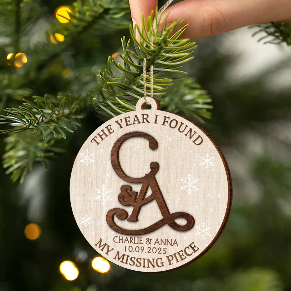 Christmas,Gift For Couples,Gift For Husband,Gift For Wife,Gift For Boyfriend,Gift For Girlfriend,Love - The Year I Found My - Personalized 2-Layered Wooden Ornament