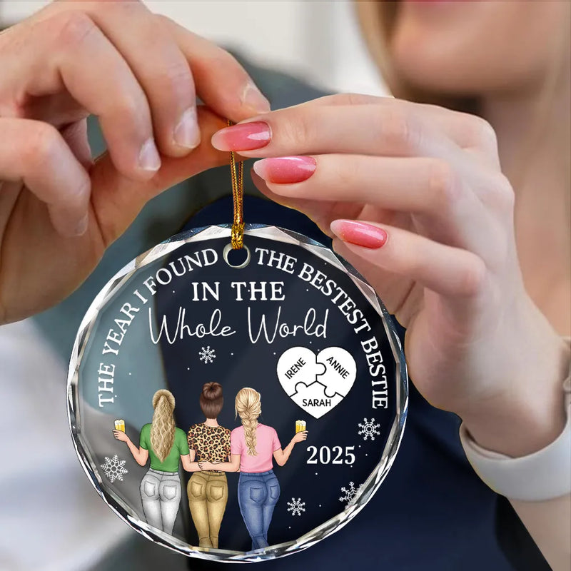 Christmas,Gift For Bestie,Happy - The Year I Found My Bestest Bestie - Personalized Circle Glass Ornament