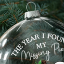 Love,Gift For Couples,Gift For Husband,Gift For Wife,Gift For Boyfriend,Gift For Girlfriend,Christmas - The Year I Found My Missing Piece Kissing Couples - Personalized Clear Flat Ball Ornament