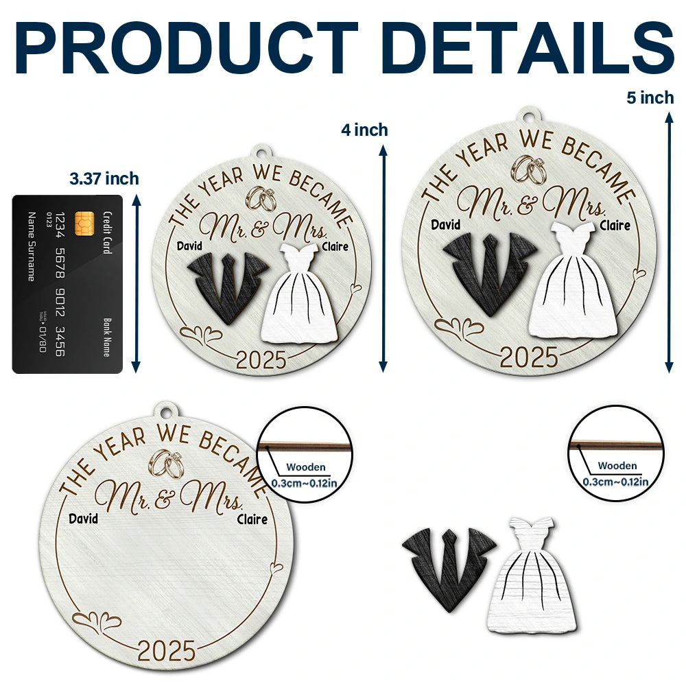 Love,Christmas,Gift For Wife,Gift For Husband,Gift For Couples,Gift For Boyfriend,Gift For Girlfriend - The Year We Became Mr & Mrs - Personalized 2-Layered Wooden Ornament