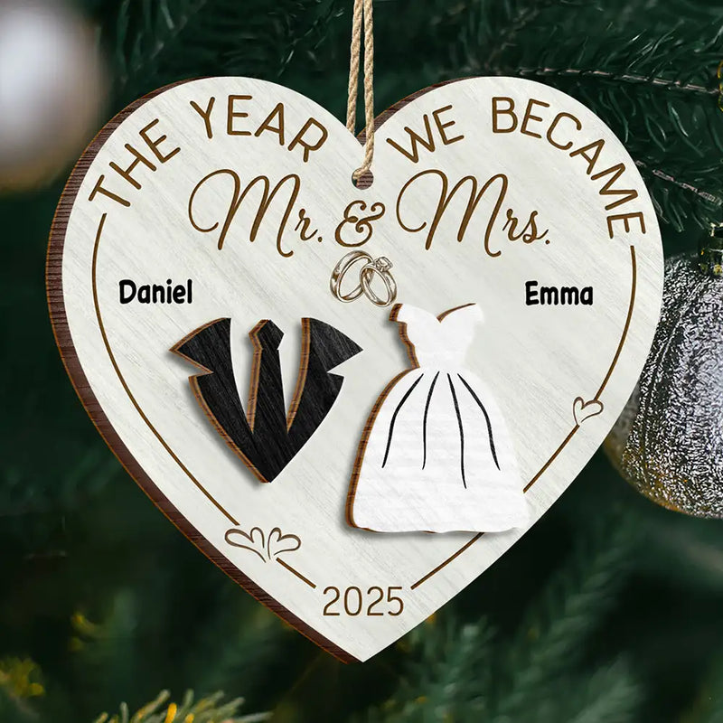 Love,Christmas,Gift For Wife,Gift For Husband,Gift For Couples,Wedding - The Year We Became Mr & Mrs - Personalized 2-Layered Wooden Ornament