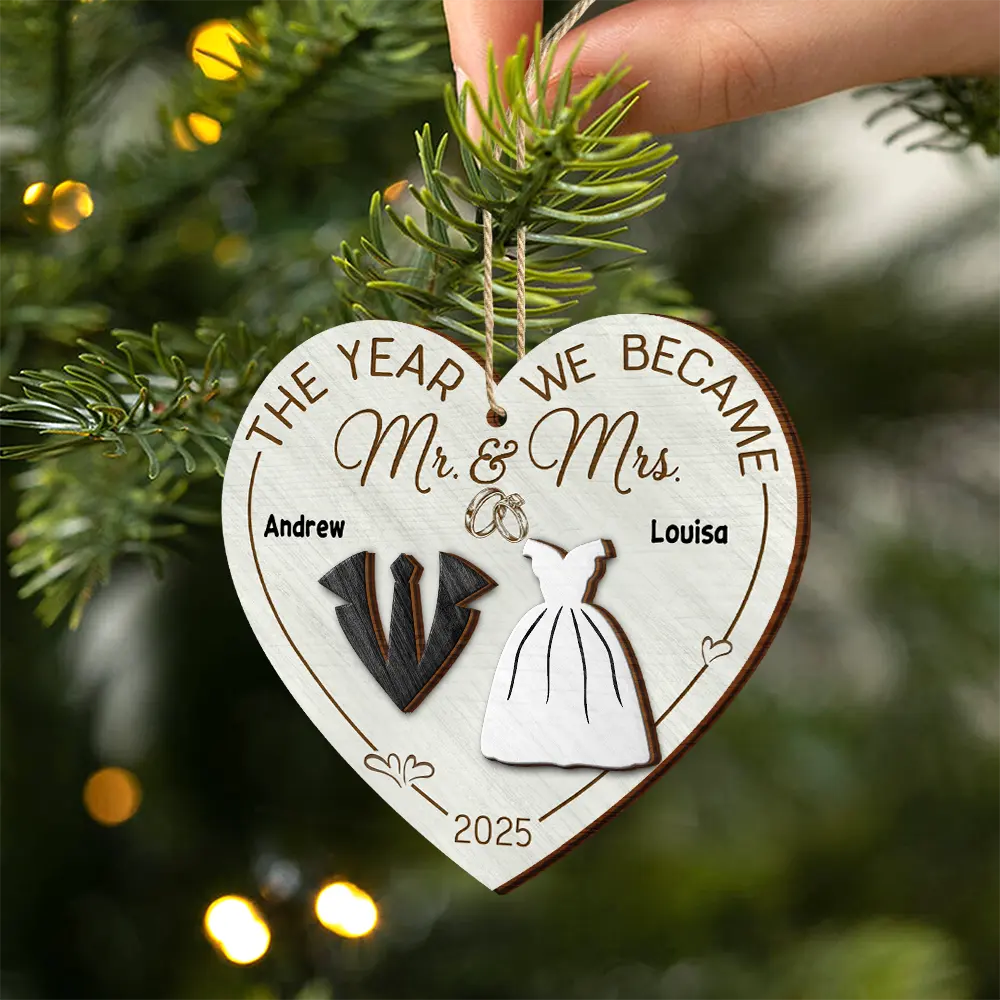 Love,Christmas,Gift For Wife,Gift For Husband,Gift For Couples,Wedding - The Year We Became Mr & Mrs - Personalized 2-Layered Wooden Ornament