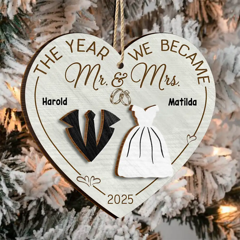 Love,Christmas,Gift For Wife,Gift For Husband,Gift For Couples,Wedding - The Year We Became Mr & Mrs - Personalized 2-Layered Wooden Ornament