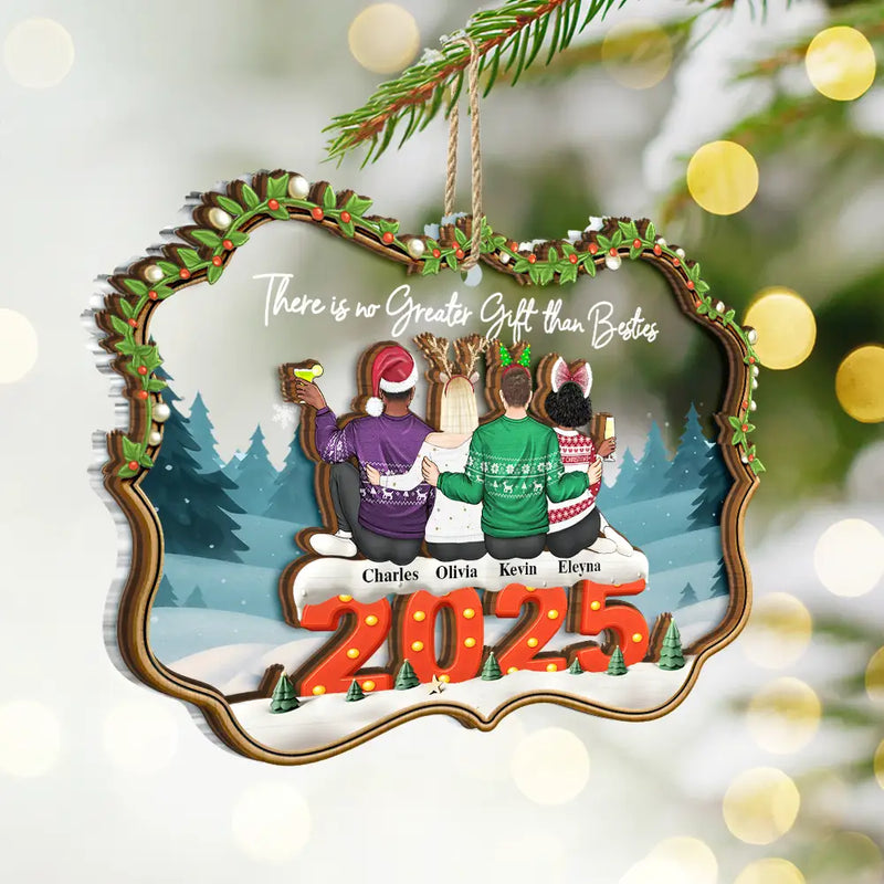 Gift For Bestie,Christmas,Gift For Sisters,Gift For Brothers,Gift For Sibling,Cousin,Love - There Is No Greater Gift Than Friendship - Personalized 2-Layered Mix Ornament