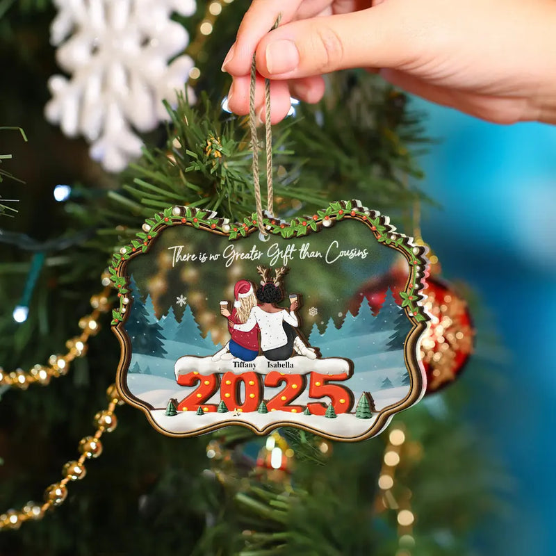 Gift For Bestie,Christmas,Gift For Sisters,Gift For Brothers,Gift For Sibling,Cousin,Love - There Is No Greater Gift Than Friendship - Personalized 2-Layered Mix Ornament