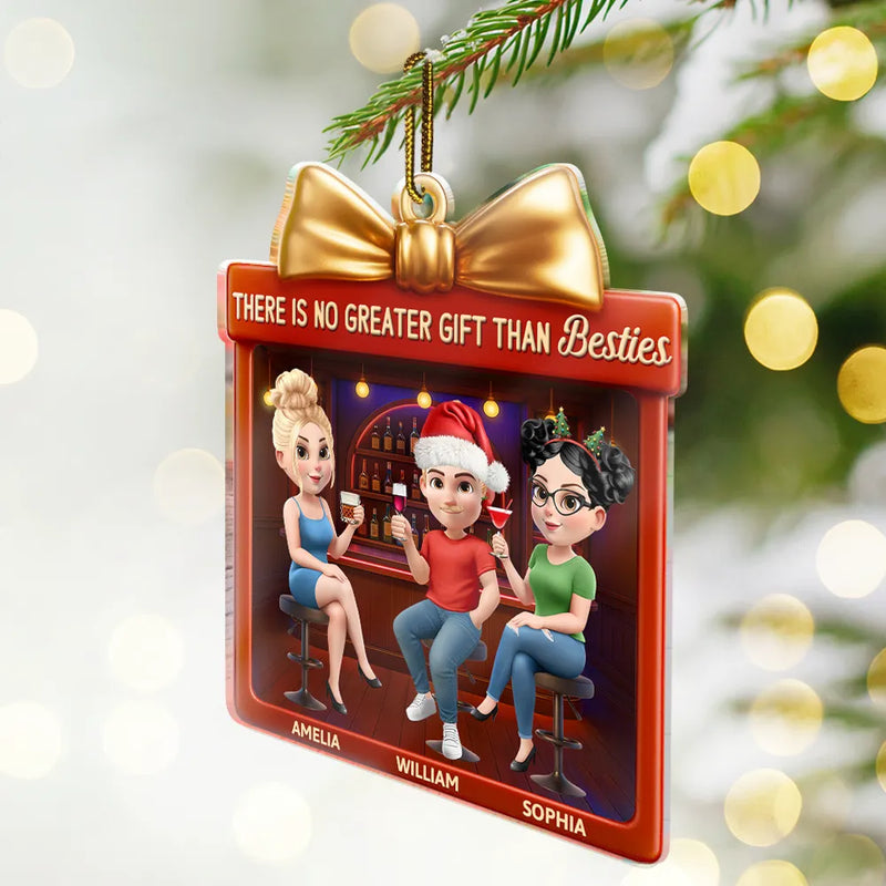 Gift For Bestie,Gifts For Colleagues,Gift For Sisters,Gift For Sibling,Happy - There Is No Greater Gift Than Friendship 3D Bestie - Personalized Custom Shaped Acrylic Ornament