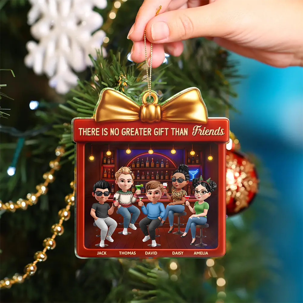 Gift For Bestie,Gifts For Colleagues,Gift For Sisters,Gift For Sibling,Happy - There Is No Greater Gift Than Friendship 3D Bestie - Personalized Custom Shaped Acrylic Ornament