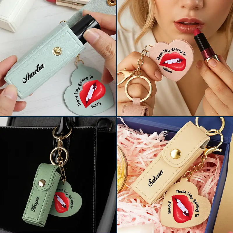 Gift For Girlfriend, Gift For Wife, Gift For Women, Love - These Lips Belong To - Personalized Leather Lipstick Case Keychain With Mirror