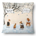 Sad,Memorial,Pet Lovers - They Still Talk About You - Personalized Pillow