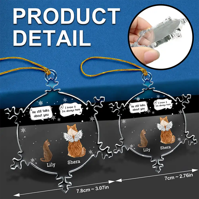 Sad,Memorial,Pet Lovers,Christmas - They Still Talk About You - Personalized Snowflakes Shaped Glass Ornament