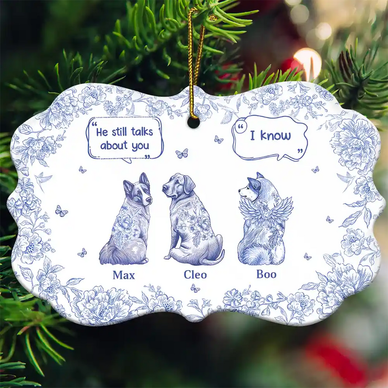 Sad, Memorial, Christmas, Dog Lovers, Pet Lovers, Cat Lovers - They Still Talk About You Toile - Personalized Medallion Ceramic Ornament