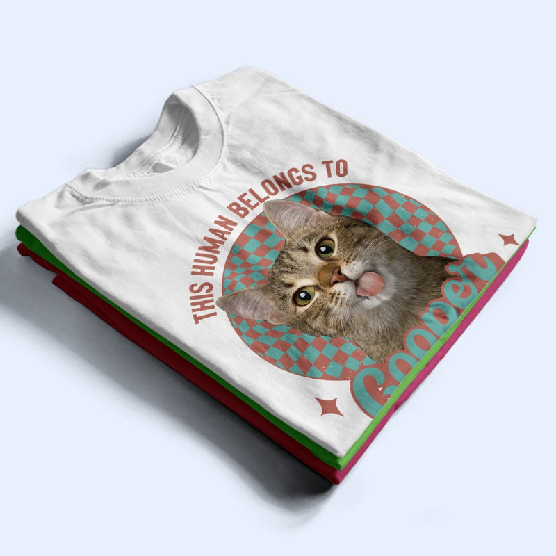 Dog Lovers,Happy,Pet Lovers,Cat Lovers - This Human Belongs To Dog - Personalized T Shirt