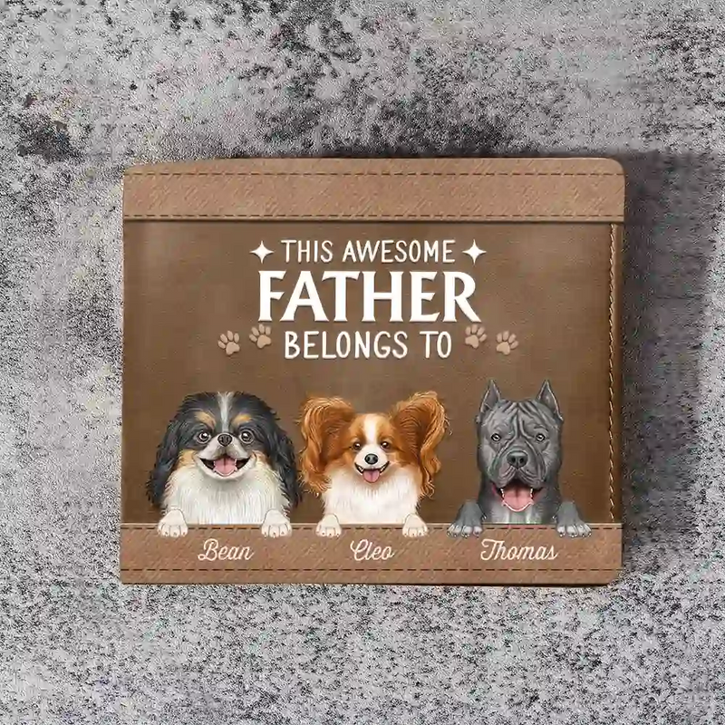 Gift For Yourself,Gift For Men,Gift For Father,Dog Lovers,Dog Dad - This Awesome Dog Dad Belongs To - Personalized Leather Wallet
