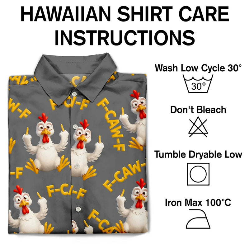 Funny Chicken Bird F Caw F - Personalized Hawaiian Shirt