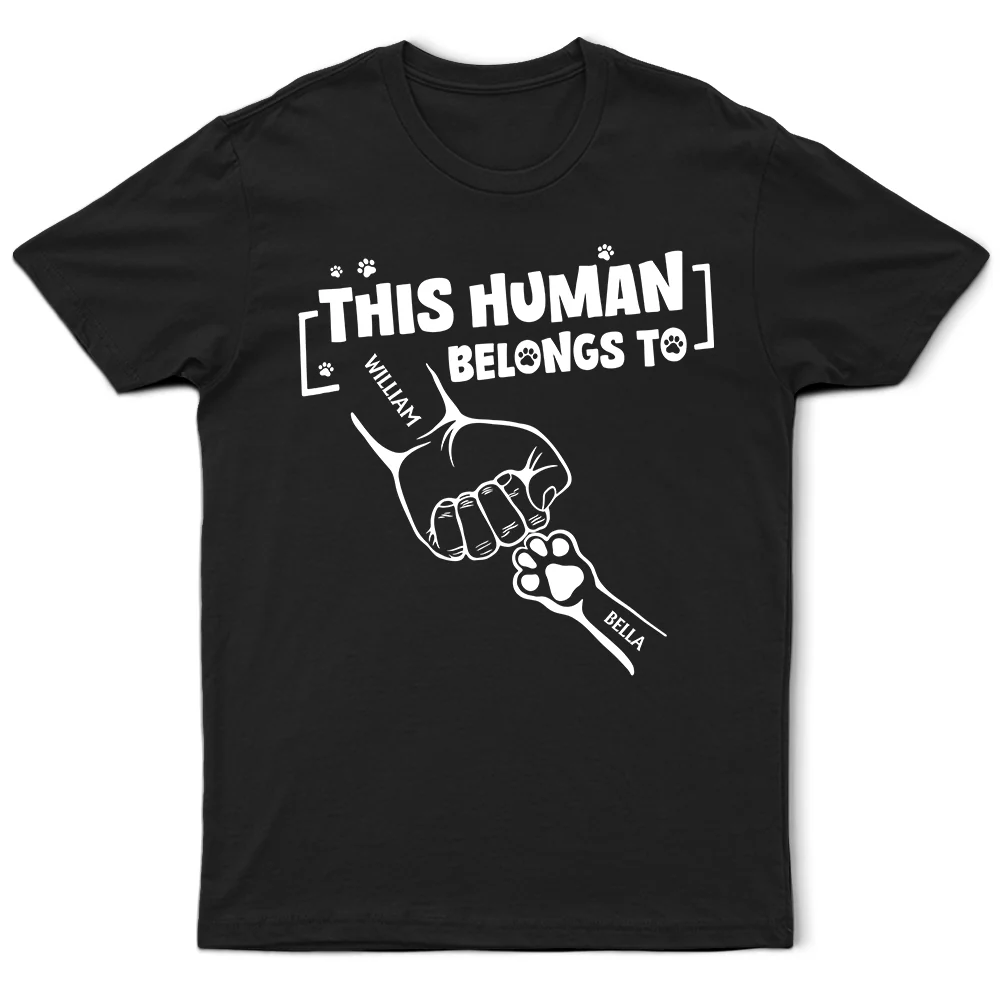 This Human Belongs To - Personalized T Shirt