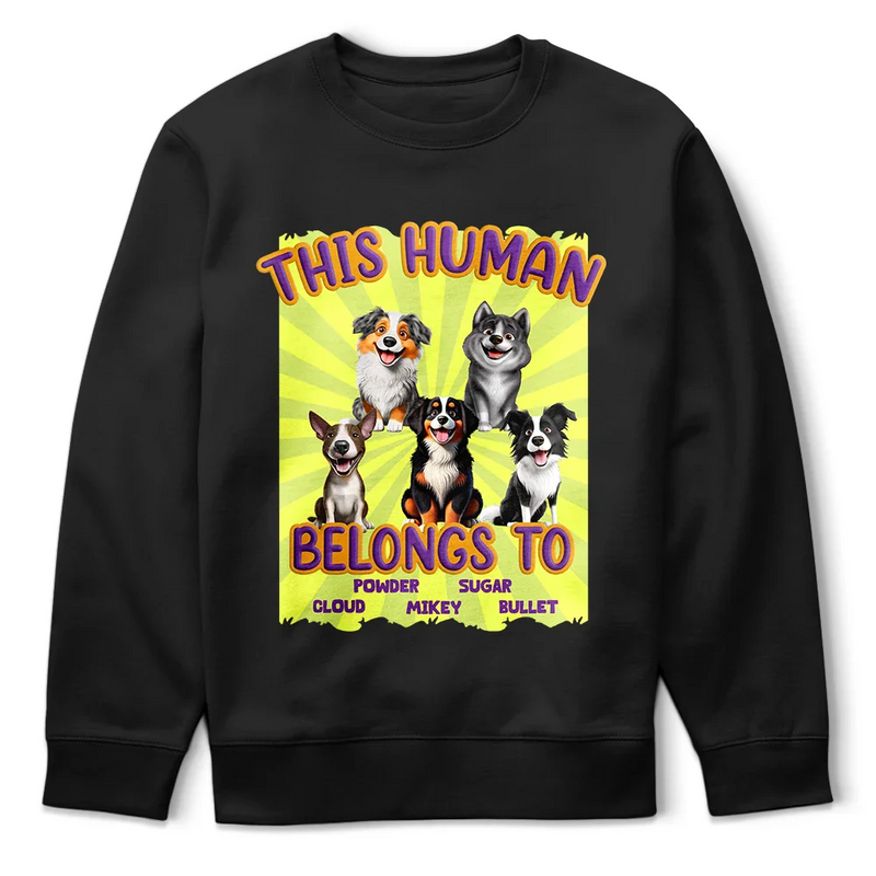 Dog Lovers, Dog Mom, Dog Dad, Pet Lovers, Pet Mom, Pet Dad, Happy - This Human Belongs To 3D Effect Dog - Personalized T Shirt