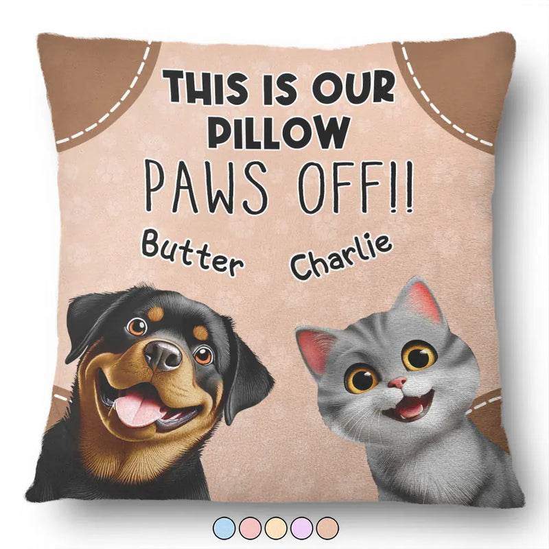 Dog Lovers,Cat Lovers,Pet Mom - This Is Mine Paws Off 3D Cartoon Cute Dog Cat - Personalized Pillow