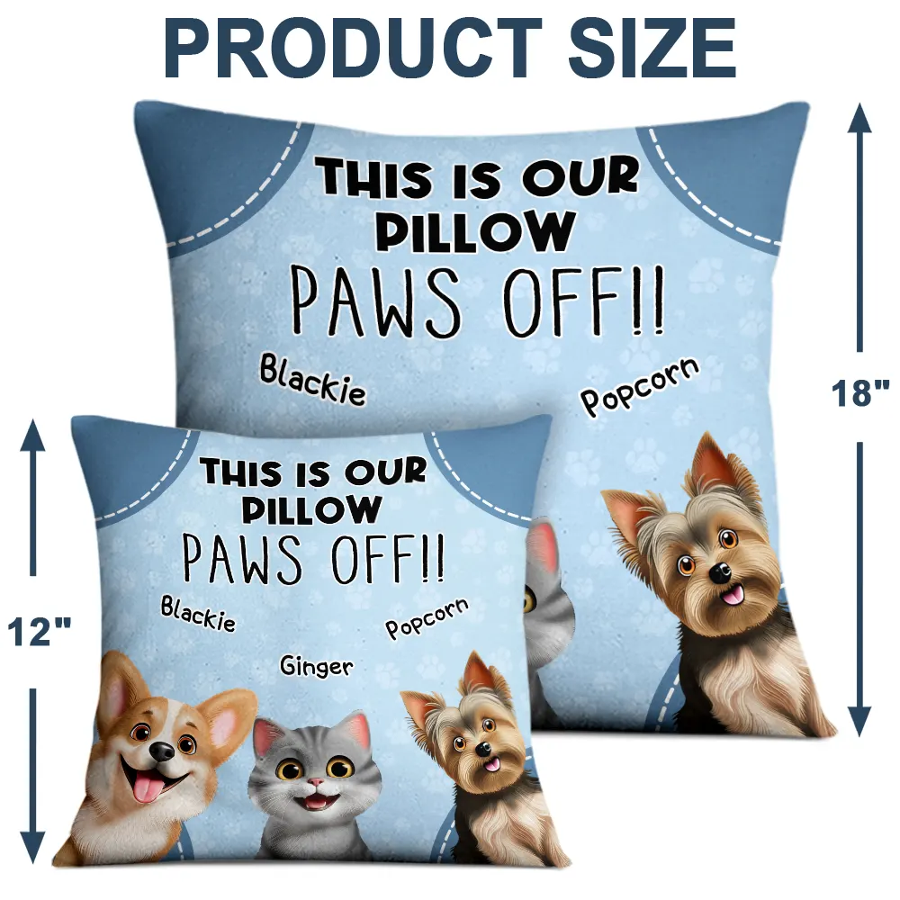 Dog Lovers,Cat Lovers,Pet Mom - This Is Mine Paws Off 3D Cartoon Cute Dog Cat - Personalized Pillow