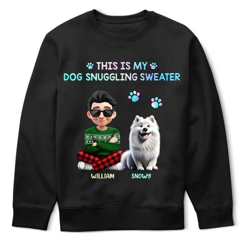 Dog Lovers,Dog Mom,Funny - This Is My Dog Snuggling Outfit - Personalized T Shirt