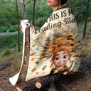 Reading,Gift For Yourself,Happy - This Is My Reading Blanket 3D Effect - Personalized Fleece Blanket, Sherpa Blanket
