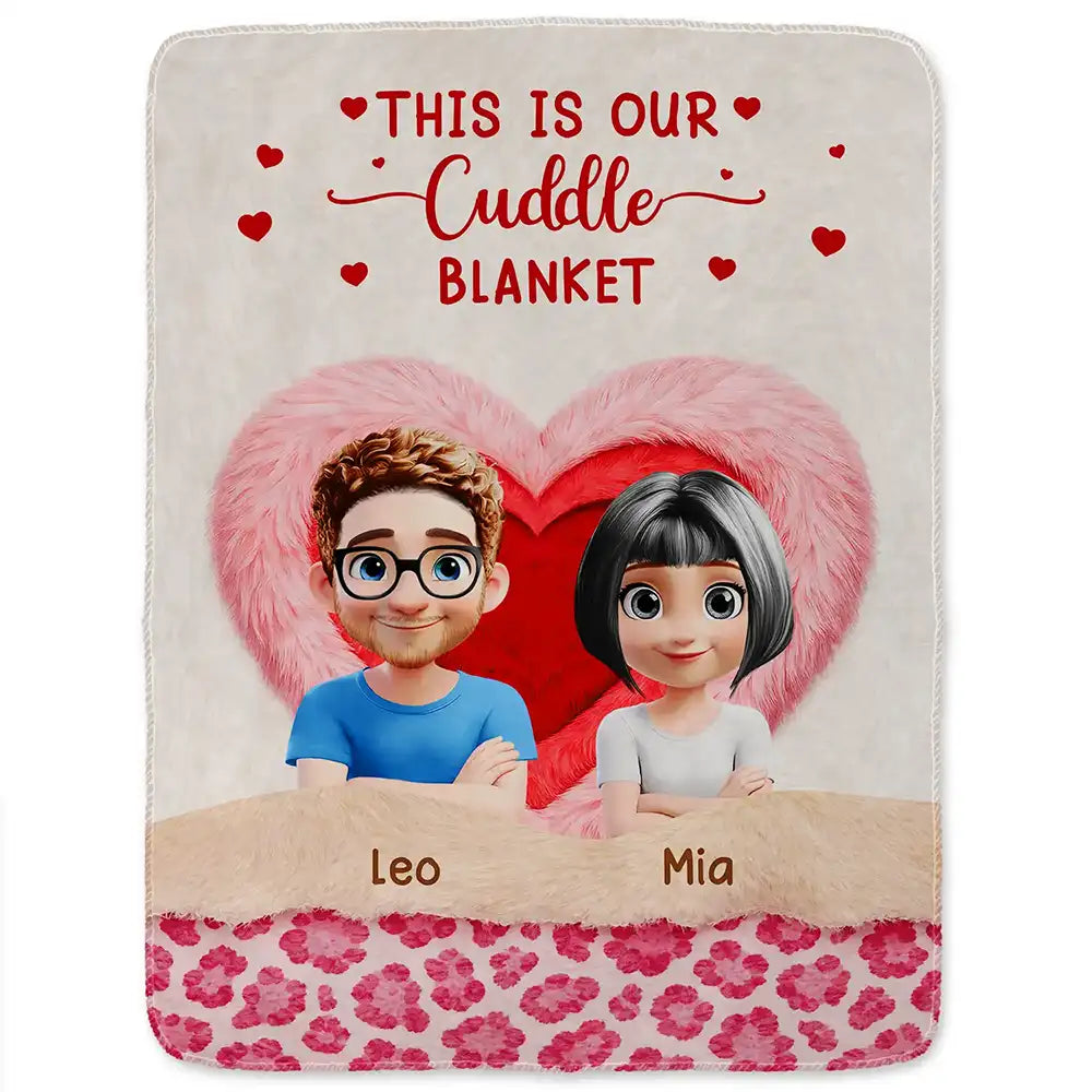 Gift For Couples,Gift For Wife,Gift For Husband,Gift For Boyfriend,Gift For Girlfriend,LGBT,Love - This Is Our Cuddle Blanket Faux Fur Effect - Personalized Fleece Blanket, Sherpa Blanket