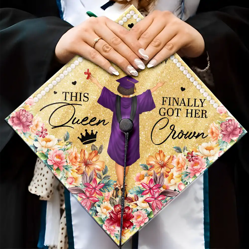 Graduation,Gift For Yourself - This Queen Finally Got Her Crown - Personalized Graduation Cap Topper
