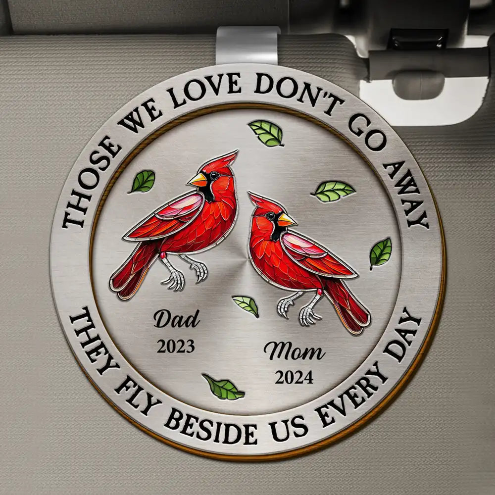 Those We Love Don't Go Away - Personalized Custom Shaped Car Visor Clip