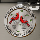 Memorial, Family, Sad, Parents - Those We Love Don't Go Away - Personalized Custom Shaped Car Visor Clip