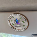 Memorial, Family, Sad, Parents - Those We Love Don't Go Away - Personalized Custom Shaped Car Visor Clip