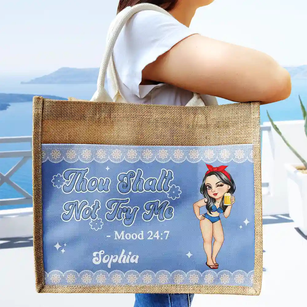Gift For Women,Gift For Yourself,Summer,Happy,Beach - Thou Shalt Not Try Me Mood - Personalized Jute Tote Bag