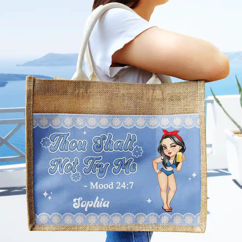 Gift For Women,Gift For Yourself,Summer,Happy,Beach - Thou Shalt Not Try Me Mood - Personalized Jute Tote Bag