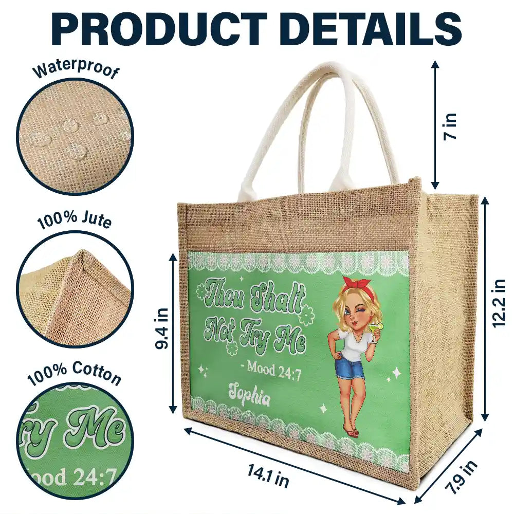 Gift For Women,Gift For Yourself,Summer,Happy,Beach - Thou Shalt Not Try Me Mood - Personalized Jute Tote Bag