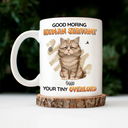 Cat Lovers, Pet Lovers, Playful, Vector - Tired Cat Your Tiny Overlord - Personalized Mug